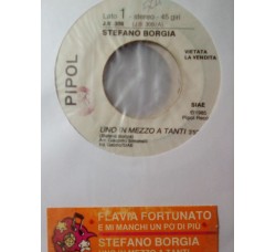 Stefano Borgia, Flavia Fortunato – Uno In Mezzo A Tanti - E Mi Manchi Un Po' Di Più - Jukebox