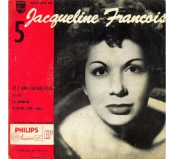 Jacqueline François Avec Michel Legrand Et Son Orchestre Et Les "Blue Stars"* – 5 - Je T'aime Encore Plus – 45 RPM