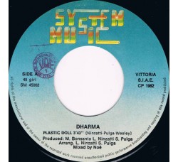 Dharma (3) – Plastic Doll – 45 RPM