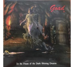 Goad ‎– In The House Of The Dark Shining Dreams - 2 LP/Vinile 