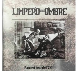 L'Impero Delle Ombre ‎– Box Racconti Macabri Vol. III - Limited Copia 55/99 