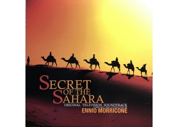 Ennio Morricone ‎– Secret Of The Sahara (Original Television Soundtrack) - Uscita: 2018
