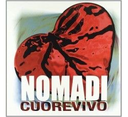 Nomadi ‎– Cuore Vivo - Vinyl, LP, Album, Limited Edition Copia 418/999 - Uscita 2011