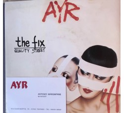 Ayr – The Fix - Quality Street Vinyl, 7", 45 RPM,   Uscita:1984