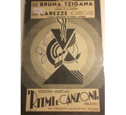 Bruna Tzigana - G. Moroni, Spartito Musicale - Anno  1927 