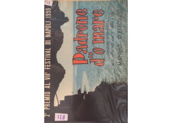 Padrone d''o mare - Scritta dagli autori di " Anema e core" , Spartito Musicale da collezione 1959 