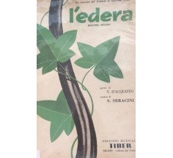 L'edera - V. D'agostino e S. Seracini, Spartito Musicale - 1958