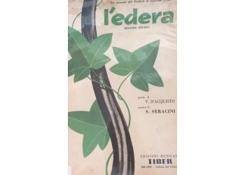 L'edera - V. D'agostino e S. Seracini, Spartito Musicale - 1958