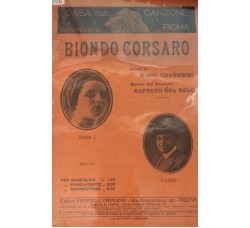 Spartito Musicale - Biondo corsaro - Bixio Cherubini e Alfredo Del Pelo 