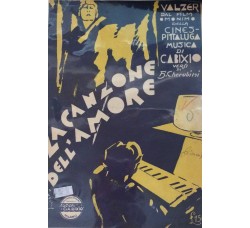 La canzone dell'amore -  C.A.Bixio e B. Cherubini, Spartito Musicale - 