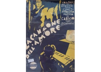 La canzone dell'amore -  C.A.Bixio e B. Cherubini, Spartito Musicale - 
