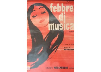 Febbre di musica - Biri e Mascheroni, Spartito Musicale - 1961