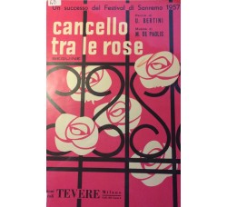 Spartito Musicale - Cancello tra le rose - U. Bertini e M. De Paolis 