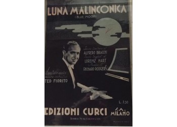 Luna Malinconica - Richard Rodgers e Alfredo Bracchi, Spartito Musicale - Anno 1935