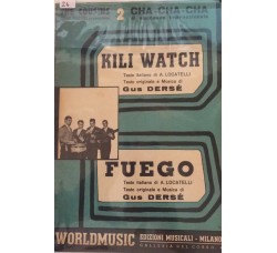 Kili Watch & Fuego -  A. Locatelli e Gus Dersè, Spartito Musicale - 1961