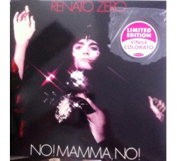 Renato Zero ‎– No! Mamma, No! [LP/Vinile] Limited color 2012
