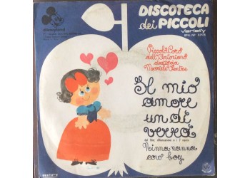 Disneyland - Il mio Amore un dì verrà  dal film "Biancaneve e i 7 nani", 45 RPM - Anno1974