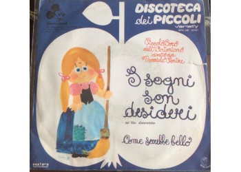 Disneyland -I sogni son desideri - dal film "Cenerentola" - 45  RPM - Anno 1974