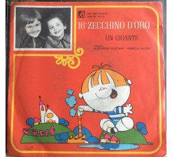 Zecchino d'oro 1974 - Un Gigante, Vinyl, 7", 45 RPM, Uscita: 1974