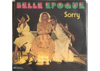 Belle Epoque ‎– Let Men Be (Oh, Yeah!) / Sorry - 45 RPM  