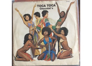 Chocolat's ‎– Toca Toca - 45 RPM  