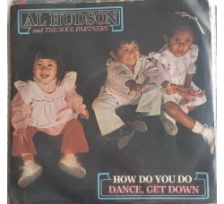 Al Hudson And The Soul Partners - 45 RPM