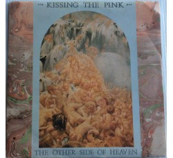 Kissing The Pink ‎– The Other Side Of Heaven -  Single 45 RPM