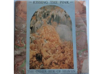 Kissing The Pink ‎– The Other Side Of Heaven -  Single 45 RPM