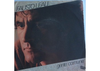 Fausto Leali ‎– Gente Comune - Single 45 Giri  