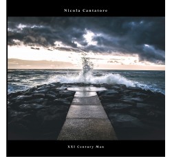 Nicola Cantatore - XXI Century Man - LP, Album 2018