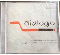 DIALOGO “Live in Teano” - Angelo Olivieri e Silvia Bolognesi - CD