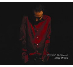 Stefano Frollano – Sense of You - CD-Audio