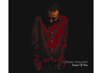 Stefano Frollano – Sense of You - CD-Audio