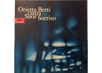 Orietta Berti ‎– Orietta Berti Canta Suor Sorriso - LP/Vinile