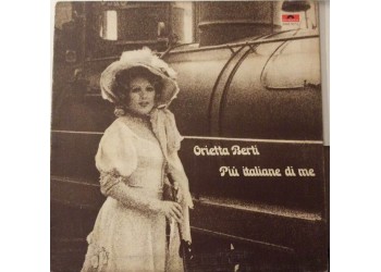 Orietta Berti, Più Italiane Di Me,  Vinyl, LP, Album, Uscita: 1972