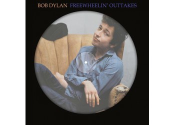 Bob Dylan ‎– Freewheelin' Outtakes - Picture disc 