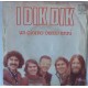 Dik Dik ‎– Un Giorno Cento Anni  -  Single 45 RPM 