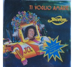 Jocelyn ‎– Ti Voglio Amare' - Oh My Nana, Vinyl, 7", 45 RPM, Uscita: 1980