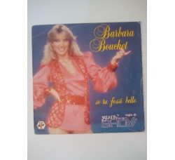 Barbara Bouchet - Se tu fossi bello / Vegetable rap  -  Copertina da Collezione