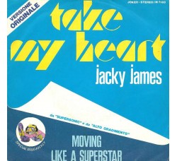 Jacky James ‎– Take My Heart - 45 RPM