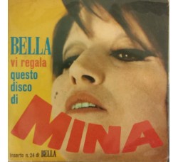 Mina (3) ‎– Sono Come Tu Mi Vuoi - 45 RPM