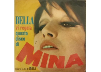 Mina (3) ‎– Sono Come Tu Mi Vuoi - 45 RPM