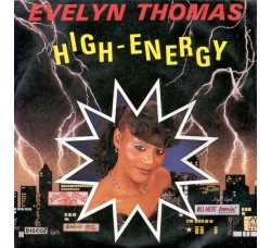 Evelyn Thomas ‎– High Energy - 45 RPM