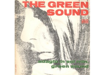 The Green Sound ‎– Adagio In Sol Min. / Green Sound - 45 RPM