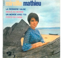 Mireille Mathieu ‎– La Dernière Valse - 45 RPM