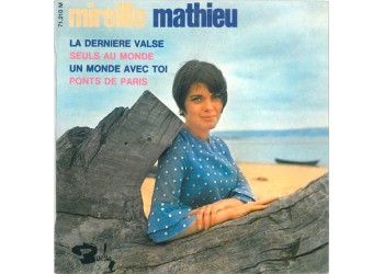 Mireille Mathieu ‎– La Dernière Valse - 45 RPM