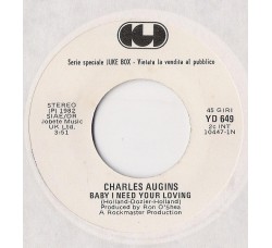 Charles Augins / Indeep ‎– Baby I Need Your Loving / Last Night A D.J. Saved My Life