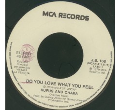 Rufus And Chaka* / Al Hudson & The Partners ‎– Do You Love What You Feel / You Can Do It