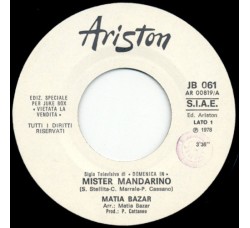 Matia Bazar / Bach Gammon ‎– Mister Mandarino / 'S Easy (Chiove) + Gammon-In-Out