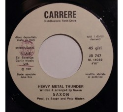 Saxon / Ronnie Bond ‎– Heavy Metal Thunder / Fly On The Wall